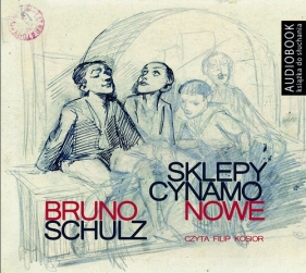 Sklepy cynamonowe (Audiobook) - Schulz Bruno