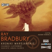 Kroniki Marsjańskie Człowiek ilustrowany Złociste jabłka słońca (Audiobook) - Bradbury Ray