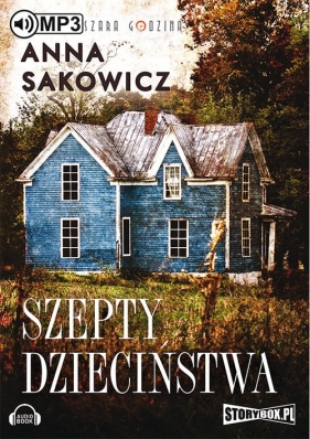 Szepty dzieciństwa (Audiobook) - Anna Sakowicz