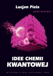 Idee chemii kwantowej (wydanie II) (OT) - Piela Lucjan
