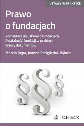 Prawo o fundacjach - Marcin Kępa, Joanna Podgórska-Rykała