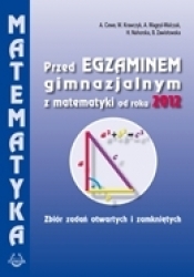 Matematyka GIM zb. zad przed egz gimnaz 2012 - Opracowanie zbiorowe