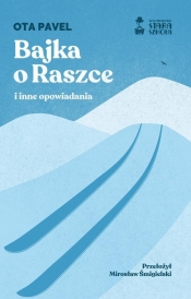 Bajka o Raszce i inne opowiadania - Ota Pavel
