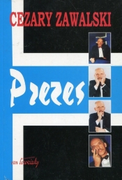 Prezes - Cezary Zawalski