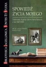 Spowiedź życia mojego