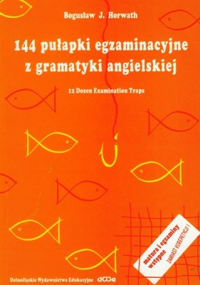 144 pułapki egzaminu angielskiego - Howarth J. Bogusław