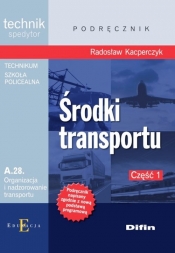 Środki transportu A.28 Część 1 - Kacperczyk Radosław
