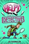 Help! I`m a Detective Jo Franklin