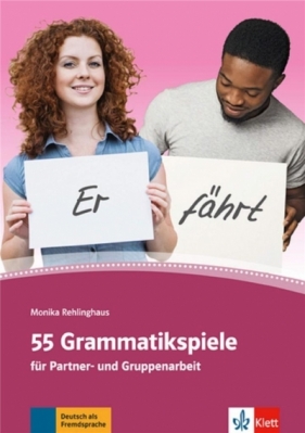 55 Grammatikspiele fur Partner- und Gruppenarbeit - Monika Rehlinghaus