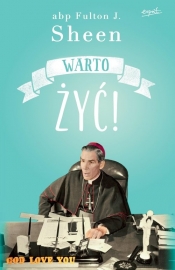 Warto żyć! - Fulton J. Sheen