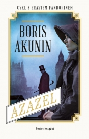 Erast Fandorin. Tom 1. Azazel - Boris Akunin