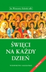 Święci na każd y dzień Zaleski Wincenty