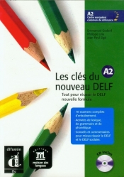 Les cles du nouveau Delf A2 Podręcznik z płytą CD