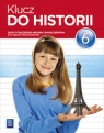 Klucz do historii 6. Zeszyt ćwiczeń do historii i społeczeństwa dla szkoły Malgorzata Lis