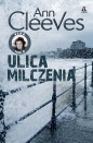 Ulica Milczenia. Wielkie Litery - Ann Cleeves
