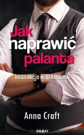 Jak naprawić palanta. - Anna Craft