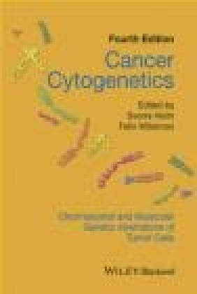 Cancer Cytogenetics Felix Mitelman, Sverre Heim