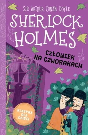 Sherlock Holmes Tom 28 Człowiek na czworakach - Arthur Conan Doyle