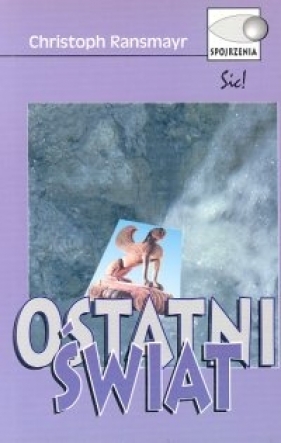 Ostatni świat - Ransmayr Christoph