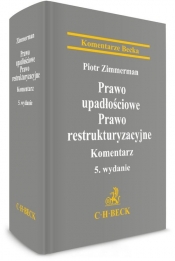 Prawo upadłościowe Prawo restrukturyzacyjne Komentarz