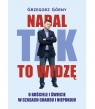 Nadal tak to widzę. O kościele i świecie w... Grzegorz Górny