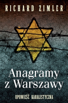 Anagramy z Warszawy - Zimler Richard