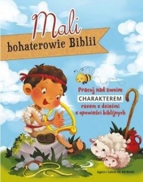 Mali bohaterowie Biblii - Agnes i Salem de Bezenac