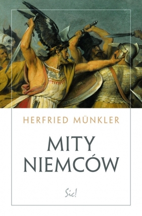 Mity Niemców - Herfried Münkler