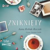 Zniknięty (Audiobook) - Anna Robak-Reczek