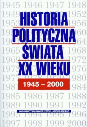 Historia polityczna świata XX w t.2 1945-2000 - <br />