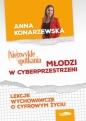 (Nie)zwykłe spotkania. Młodzi w cybersprzestrzeni - Anna Konarzewska