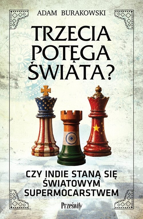 <img src='https://webimage.pl/pics/538/9/d04862C.jpg' style='height:440px' /> Trzecia potęga świata?