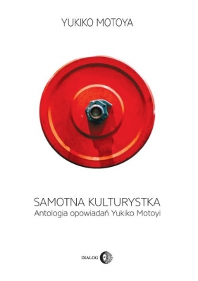 Samotna kulturystka - Yukiko Motoya