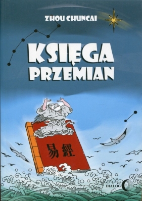 Księga przemian - Chuncai Zhou