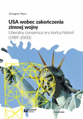 USA wobec zakończenia zimnej wojny - Nycz Grzegorz