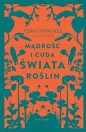 Mądrość i cuda świata roślin (Uszkodzona okładka) - Jane Goodall