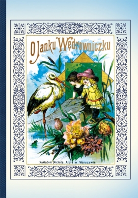 O Janku Wędrowniczku - Maria Konopnicka