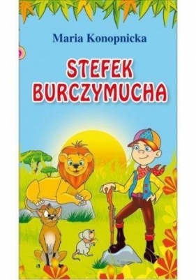 Stefek Burczymucha - Maria Konopnicka