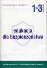 Edukacja dla bezpieczeństwa 1-3 Dotacyjny materiał ćwiczeniowy