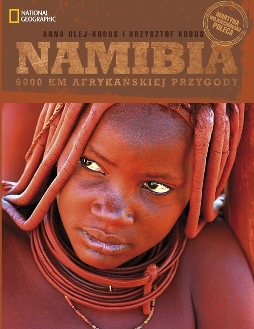 Namibia 9000 km afrykańskiej przygody