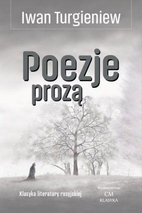 Poezje prozą - Iwan Turgieniew