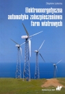 Elektroenergetyczna automatyka zabezpieczeniowa farm wiatrowych Zbigniew Lubośny