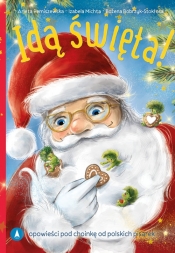 Idą święta - Izabela Michta, Arleta Remiszewska, Bożena Bobrzyk-Stokłosa