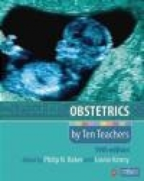 Obstetrics by Ten Teachers 19/e Louise Kenny, Philip Baker