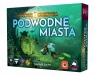 Podwodne Miasta: Nowe Odkrycia (dodatek) Wiek: 14+