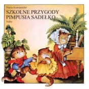 Szkolne przygody Pimpusia Sadełko - Maria Konopnicka