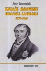 Książę Ksawery Drucki-Lubecki 1778-1846  Szczepański Jerzy