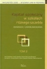 Kapitał społeczny w szkołach różnego szczebla Tom 2 Diagnoza i Opracowanie zbiorowe