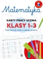 Matematyka. Karty pracy ucznia, klasy 1-3. Ćwiczenia do nauki w szkole i domu - Emilia Figacz