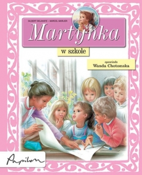 Martynka w szkole - Chotomska Wanda<br />